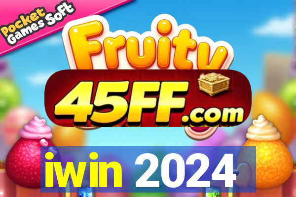 iwin 2024